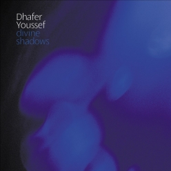 Dhafer Youssef - Divine Shadows